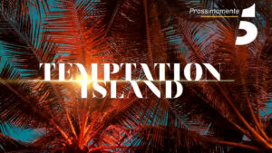 Retroscena Temptation Island